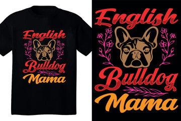 English bulldog mama t shirt design