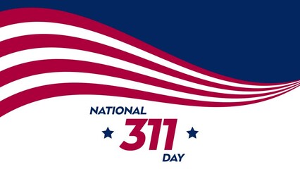 National 311 Day Animation on American flag colors background for National 311 Day (National 311 Day). - Powered by Adobe