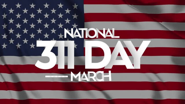 National 311 Day Text Animation on American flag background for National 311 Day (National 311 Day).