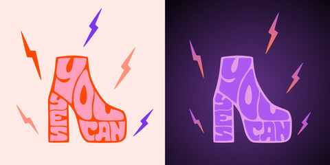 Yes you can handwritten text in women's boot shape with lightnings. Feminism motivational lettering quote. Groovy retro vector design. High heel and platform ankle shoe illustration. Supportive poster