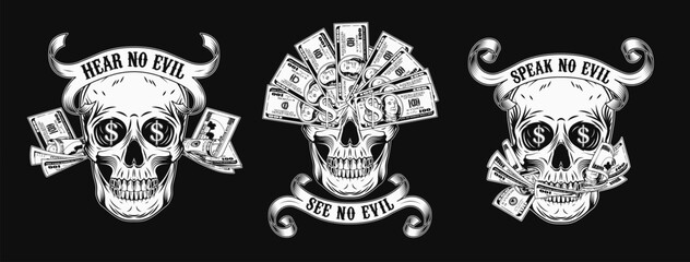 Labels with skull, cash money, 100 dollar bills, dollar sign, vintage ribbon. Creative interpretation of Three wise monkeys. Text See, hear, speak no evil. Corruption concept. Black background.