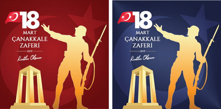 18 Mart 1915 Çanakkale Zaferi Kutlu Olsun. (Canakkale Türkiye) Translation: Happy 18 March Canakkale Victory day. (Canakkale Turkey)