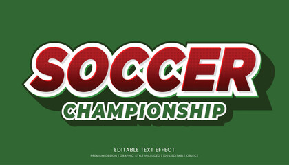 soccer championship editable text effect vector design for champion ship and community club logo