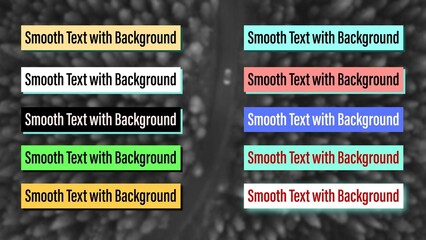 Smooth Text with Animated Background