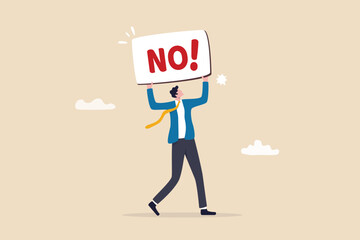 Say no, negative or stop sign, rejection or refuse to do thing, disagreement expression, communicate to stop or denied concept, businessman hold sign with the word NO with strong rejection impression.