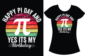 Pi day retro pie vector typography T shirt design.