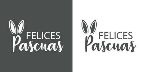 Logo con texto manuscrito Felices Pascuas en español con silueta de orejas de Conejo de Pascua - obrazy, fototapety, plakaty
