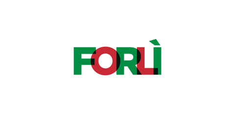 Forli in the Italia emblem. The design features a geometric style, vector illustration with bold typography in a modern font. The graphic slogan lettering.