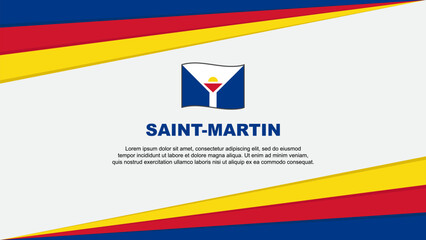 Saint Martin Flag Abstract Background Design Template. Saint Martin Independence Day Banner Cartoon Vector Illustration. Saint Martin Design