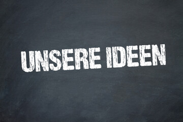 Unsere Ideen	