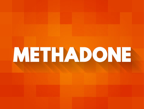 Methadone is a prescription opioid drug, text concept background