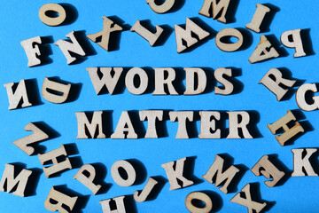 Words Matter, pharse on blue background