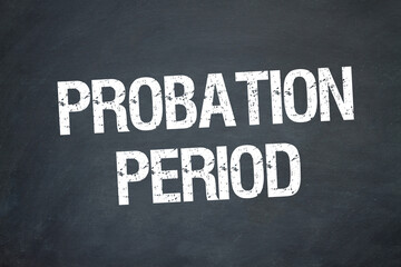 Fototapeta premium Probation Period 