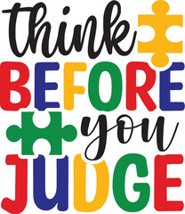 Think Before You Judge