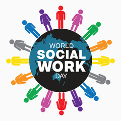 World Social Work Day design. It features a globe surrounded by colorful human icon. Vector illustration 