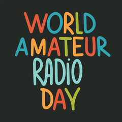 World Amateur Radio Day text banner. Handwriting World Parkinson's Day inscription square composition. Hand drawn vector art.