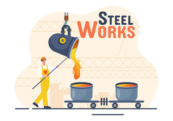 Steelworks Vector Illustration with Resource Mining, Smelting of Metal in Big Foundry and Hot Steel Pouring in Flat Cartoon Background Design