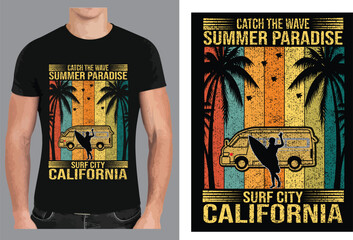 Catch the wave Summer paradise T shirt design vector .