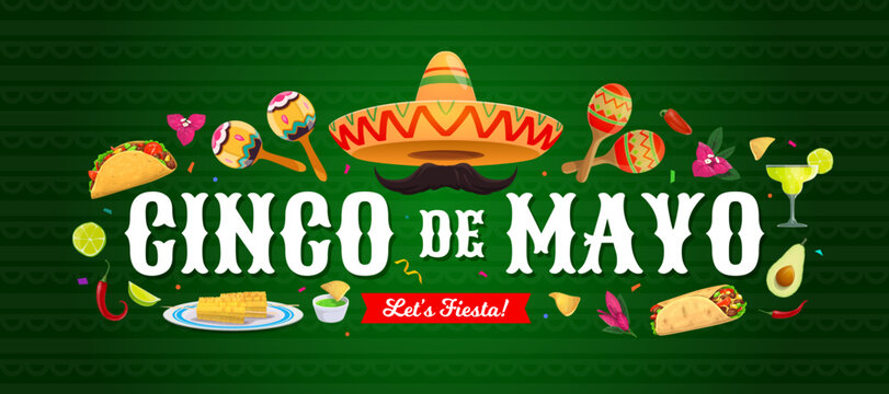 Cinco de Mayo Mexican holiday banner with sombrero and food, vector poster. Mexican Cinco de Mayo celebration and fiesta party maracas, margarita and burrito with taco, avocado guacamole and peppers
