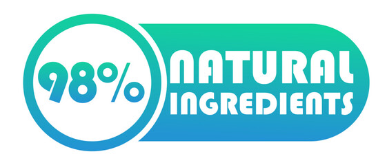 98 percent Natural Ingredients banner. Business, advertising, announcement, promotion, logo design. Percentage, product composition, food, cosmetics, vegetarian, safe, vegan, eco. Vector illustration