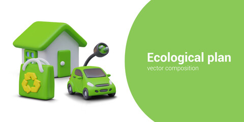 Ecological plan. Use of green energy, electric car, packaging recycling