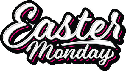Easter Monday Hand Lettering Typography Vector