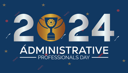 Administrative Professionals Day observed every year in April. Template for background, banner, card, poster with text inscription.