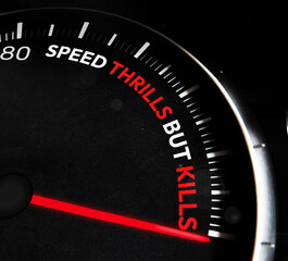 Speeding Warning background with Needle at the end of Typography. Speed thrills but kills sentence on speedometer of car - obrazy, fototapety, plakaty