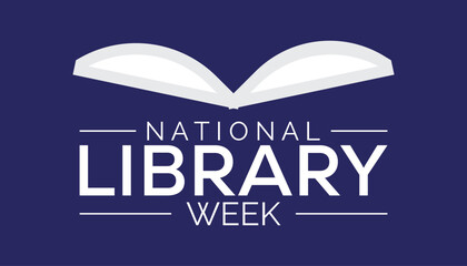 National library week observed every year in April. Template for background, banner, card, poster with text inscription.