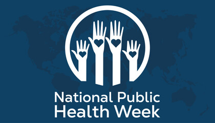 National Public Health Week observed every year in April. Template for background, banner, card, poster with text inscription.
