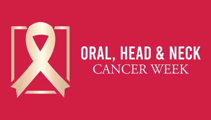 Oral, head and neck cancer awareness week observed every year in April.Template for background, banner, card, poster with text inscription.
