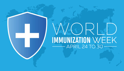 World Immunization week observed every year in April.Template for background, banner, card, poster with text inscription.
