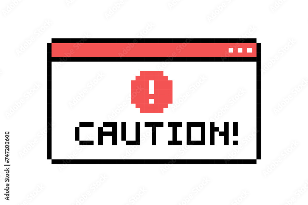 Fototapete caution - retro message window in 8-bit style. vintage video game style sign warning message. 1990s 