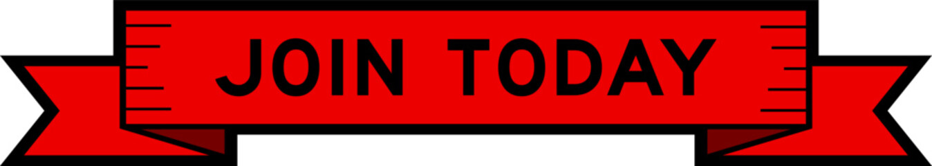 Ribbon label banner with word join today in red color on white background