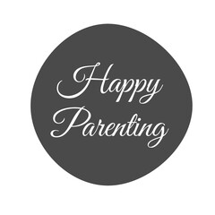 Happy parenting label poster art