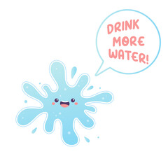 Obraz premium Drink more water drop of water, blot puddle vector illustration