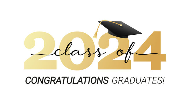 Class of 2024. Congratulations graduates with black and gold design isolated on white background for banner, greeting card, stamp, logo, print, invitation.Graduation event concept. Vector illustration