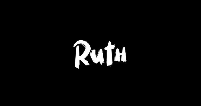 Ruth Baby Girl Name in Digital Grunge Transition Effect of Bold Text Typography Animation on Black Background