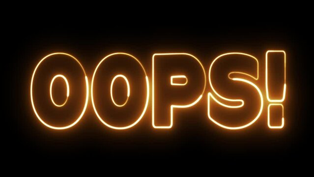 Oops text font with light. Luminous and shimmering haze inside the letters of the text Oops. Oops neon sign.
