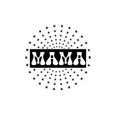 mama svg design