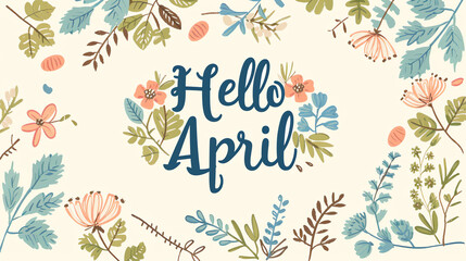 Hello April Spring Greeting Card with Pastel Flowers