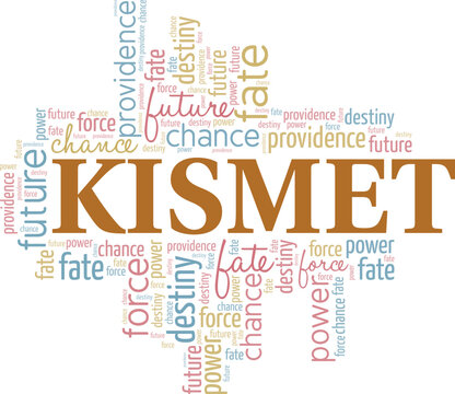 Kismet word cloud conceptual design isolated on white background.