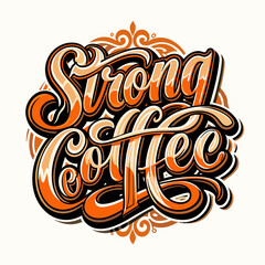 Strong Coffee typography