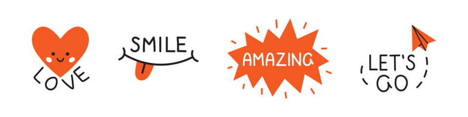Vector set of cute motivation illustrations with phrases. Love, smile, amazing and lets go text. Collection of cute positive elements.
