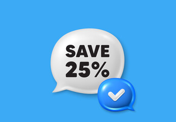Save 25 percent off tag. Text box speech bubble 3d icons. Sale Discount offer price sign. Special offer symbol. Discount chat offer. Speech bubble banner. Text box balloon. Vector
