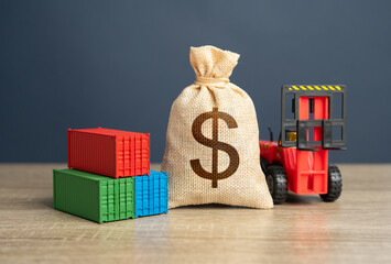 Forklift with shipping containers and dollar money bag. Tariffs and tax collections. Production of...