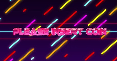 Animation of please insert coin text over neon pattern background