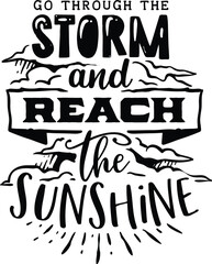 Go through the storm and reach the sunshine