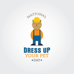 National Dress Up Your Pet Day Vector illustration. National Dress Up Your Pet Day  themes design concept with flat style vector illustration. Suitable for greeting card, poster and banner.