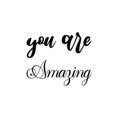 you are amazing black letter quote